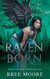 Raven Born - Wings of Rebellion, #1