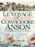 Le Voyage du Commodore Anson