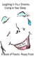Laughing in Your Dreams, Crying in Your Sleep