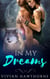 In My Dreams - The Alpha's Queen, #2