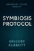 Symbiosis Protocol - Resonant Flash Saga, #7
