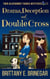 Drama, Deception, and Double-Cross - Twin Bluebonnet Ranch Mysteries, #13