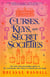 Curses, Keys, and Secret Societies - A Novel