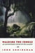 Walking the Jungle - An Adventurer's Guide to the Amazon