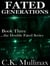 Fated Generations (Book Three) - ...the Double Fated, #3