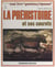 La préhistoire et ses secrets