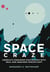Space Craze - America’s Enduring Fascination with Real and Imagined Spaceflight