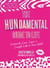 The Hundamental Guide to Life - Learn to Live, Love & Laugh Like a True Hun