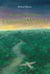 Memories of an Emerald World - Emerald World aviation adventures, #5