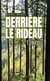 Derrière le rideau - Tome 3