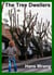 The Tree Dwellers