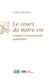 Le cours de notre vie - L'analyse transactionnelle aujourd'hui