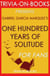 One Hundred Years of Solitude by Gabriel Garcia Marquez (Trivia-on-Book) - Trivia-On-Books