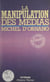 La manipulation des médias