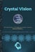 Crystal Vision - The Landscape Architect, #4