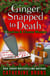 Ginger Snapped to Death - Cookies & Chance Mysteries, #8