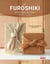 Le furoshiki : 20 pliages de tissu en pas à pas