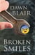 Broken Smiles - Single Short Story