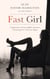 Fast Girl - Confessions d'une athlète devenue l'escort girl n°1 de Las Vegas