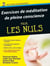 Exercices de méditation de pleine conscience pourles nuls