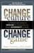 Change the Culture, Change the Game - The Breakthrough Strategy for Energizing Your Organization and Creating Accountability for Results