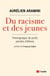 Du racisme et des jeunes - Témoignages de profs, paroles d'élèves