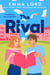 The Rival - An Enemies to Lovers Rom-Com