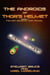 The Androids of Thor's Helmet - The Last Galactic War Trilogy, #1