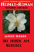 Heimat-Roman Sonder-Edition - Die Fehde am Bergsee