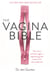 The Vagina Bible - The vulva and the vagina - separating the myth from the medicine