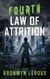 Fourth Law of Attrition - Laws of Attrition, #4