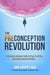 The Preconception Revolution - A Science-Backed Path to Your Fertility and Generational Health