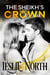 The Sheikh's Crown - Sheikh's Wedding Bet Series, #2
