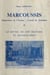 Marcoussis, Département de l'Essonne, Canton de Montlhéry - Le réveil de son histoire et monographie