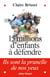 15 millions d'enfants à défendre - Ils sont la prunelle de nos yeux