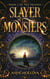 Slayer of Monsters - The Trianid, #2