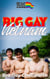 Big Gay Vietnam - Big Gay Travel Guide