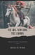 The Girl who Rode the Unihorn - Chronicles of the Future Foretold