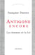 Antigone Encore - Les femmes et la loi