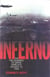 Inferno - The Fire Bombing of Japan, March 9 - August 15, 1945