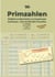 Primzahlen - Häufigkeit und Eigenschaften von Gruppierungen Datenbasis: Erste 50.000.000 Primzahlen