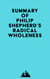 Summary of Philip Shepherd's Radical Wholeness