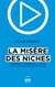 La misère des niches - Musique et numérique, alerte sur les enjeux d’une mutation