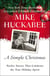 A Simple Christmas - Twelve Stories That Celebrate the True Holiday Spirit