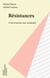Résistances - Conversations aux antipodes