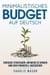 Minimalistisches Budget Auf Deutsch/ Minimalist budget in German: Einfache Strategien, um mehr zu sparen und sich finanziell abzusichern