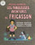 Les Fabuleuses Aventures de Fricasson