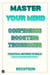 Master Your Mind: Confidence Boosting Techniques