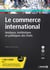 Le commerce international - Analyses, institutions et politiques des États