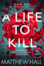 A Life to Kill